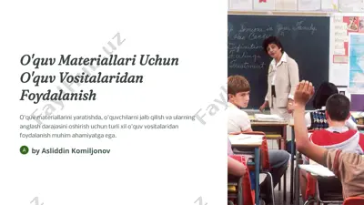 o'quv materiallari uchun o'quv vositalaridan foydalanish — PPTX