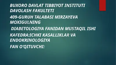 diabetologiya fanidan mustaqilishi — PPTX