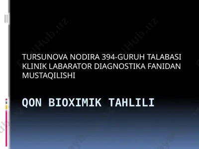 qon bioximik tahlili — PPTX