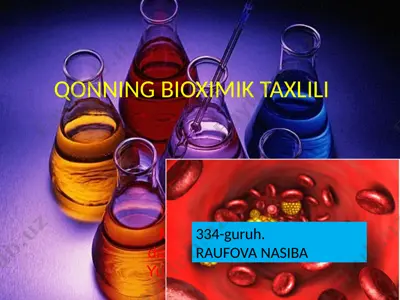 qonning bioximik taxlili — PPTX