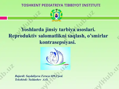 yoshlarda jinsiy tarbiya asoslari. reproduktiv salomatlikni saqlash, o’smirlar kontrasepsiyasi. — PPT