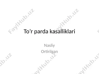 to’rpardakasalliklari — PPTX