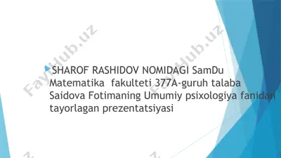 umumiy psixologiya fanidan ta'yorlangan prezatsiyasi — PPTX