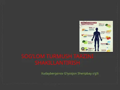 sog'lomturmushtarzining asosiy tamoyillari — PPTX