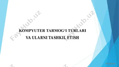 kompyuter tarmoq turlari va ularni tashkil etish — PDF