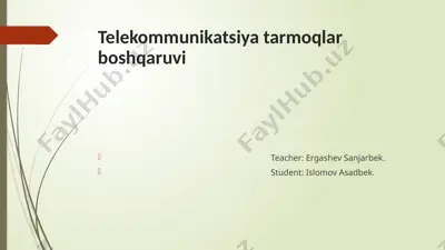 telekommunikatsiya tarmoqlar boshqaruvi — PPTX