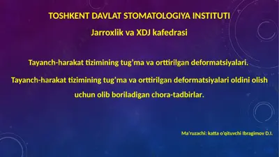 tayanch-harakattizimining tugʼma va orttirilgan deformatsiyalari — PPTX