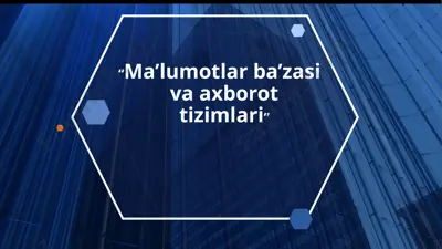 ma'lumotlar bazasi va axborot tizimlari — PPTX