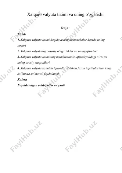 xalqaro valyuta tizimi va uning o’zgarishi — DOCX