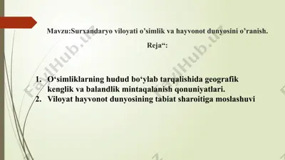 surxandaryo viloyati o’simlik va hayvonot dunyosini o’ranish — PPTX