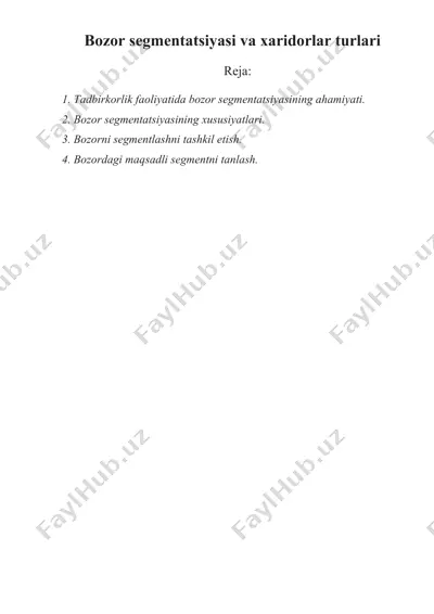 bozor segmentatsiyasi va xaridorlar turlari — DOCX