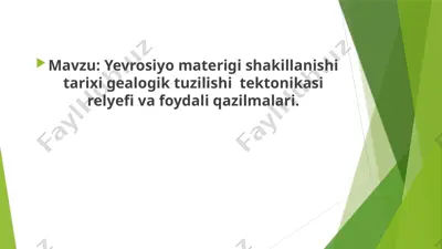 yevrosiyo materigi shakillanishi tarixi gealogik tuzilishi tektonikasi relyefi va foydali qazilmalari — PPTX