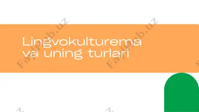lingvokulturema va uning turlari — PPTX