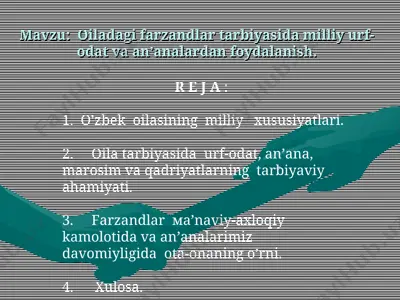 oiladagi farzandlar tarbiyasida milliy urf-odat va an’analardan foydalanish — PPT