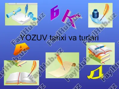 yozuv tarixi va turlari — PPT