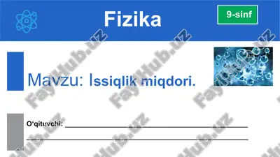 issiqlik miqdori — PPTX