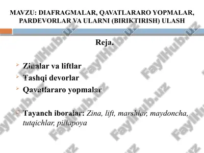 zinalar, liftlar va qavatlararo yopmalar — PPTX