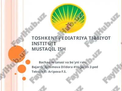 bachadon tanasi va bo`yni raki — PPT