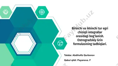 birinchi va ikkinchi tur egri chiziqli integrallar orasidagi bog'lanish. ostrogradskiy grin formulasining tadbiqlari — PPTX