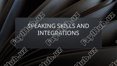 speaking skills and integrations — PPTX