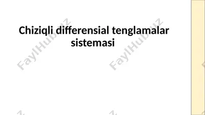 chiziqli differensial tenglamalar sistemasi — PPTX