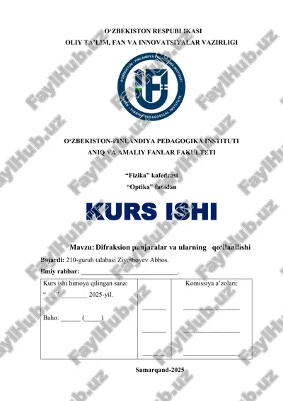 optika fani difraksion panjaralar va ularning qo‘llanilishi — DOCX