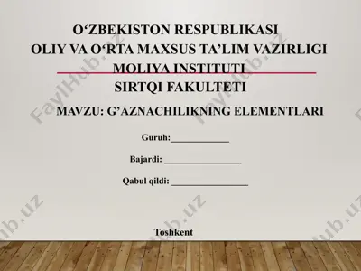 g'aznachilikning elementlari — PPTX