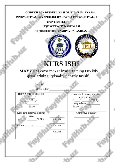 bozor mexanizmi va uning tarkibiy qismlarining iqtisodiy nazariy tavsifi — DOCX