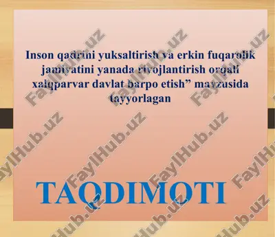 inson qadrini yuksaltirish va erkin fuqarolik jamiyatini yanada rivojlantirish orqali xalqparvar davlat barpo etish — PPTX