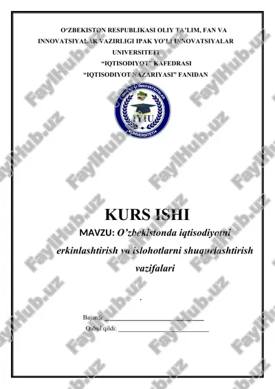 o’zbekistonda iqtisodiyotni erkinlashtirish va islohotlarni shuqurlashtirish vazifalari — DOCX