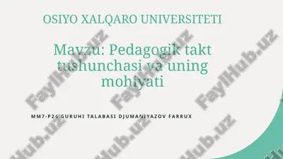 pedagogik takt tushunchasi va uning mohiyati — PPTX