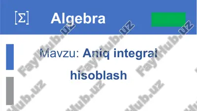 aniq integral hisoblash — PPTX