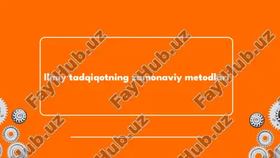 ilmiy tadqiqotning zamonaviy metodlari — PPTX