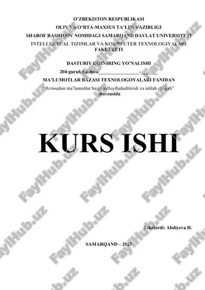 ma'lumotlar bazasi texnologiyalari fanidan - “avtosalon ma’lumotlar bazasini loyihalashtirish va ishlab chiqish” mavzusida kurs ishi — DOCX