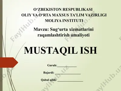 sug‘urta xizmatlarini raqamlashtirish amaliyoti — PPTX