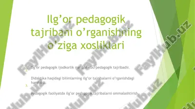 ilg’or pedagogik tajribani o’rganishning o’ziga xosliklari — PPT