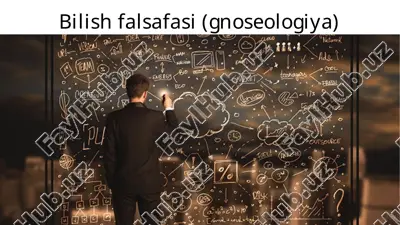 bilish falsafasi (gnoseologiya) — PPTX