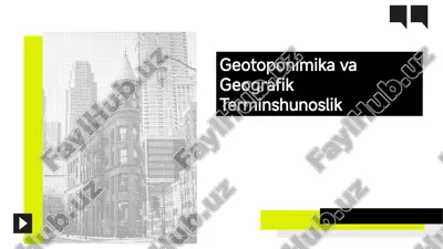 geotoponimika va geografik terminshunoslik — PPTX