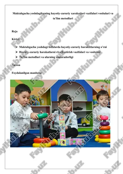 maktabgacha yoshdagilarning hayotiy-zaruriy xarakatlari vazifalari vositalari va ta'lim metodlari 25 — DOCX