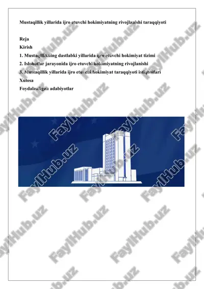 mustaqillik yillarida ijro etuvchi hokimiyatning rivojlanishi taraqqiyoti — DOCX