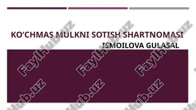 koʻchmasmulknisotishshartnomasi — PPTX