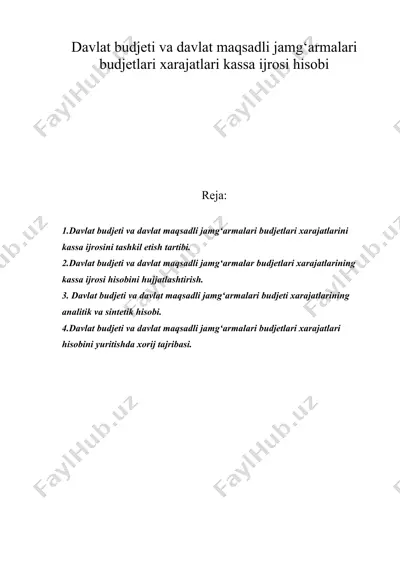 davlat budjeti va davlat maqsadli jamg‘armalari  budjetlari xarajatlari kassa ijrosi hisobi — DOC