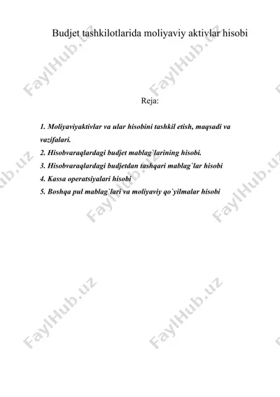 budjet tashkilotlarida moliyaviy aktivlar hisobi — DOC