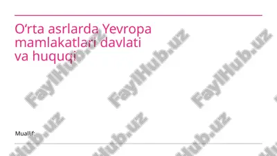 o‘rta asrlarda yevropa mamlakatlari davlati va huquqi — PPTX