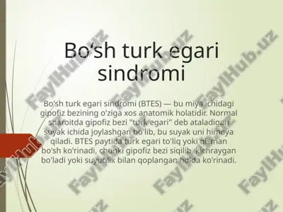 bo‘sh turk egari sindromi — PPTX