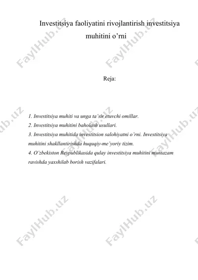 investitsiya faoliyatini rivojlantirish investitsiya muhitini o’rni — DOCX