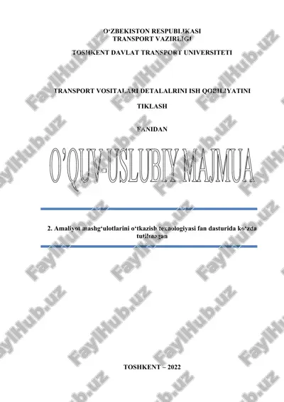 transport vositalari detalalrini ish qobiliyatini tiklash — DOCX
