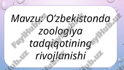 o’zbekistonda zoologiya tadqiqotining rivojlanishi — PPTX