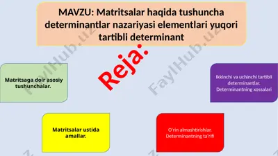 matritsalar haqida tushuncha determinantlar nazariyasi elementlari yuqori tartibli determinant — PPTX
