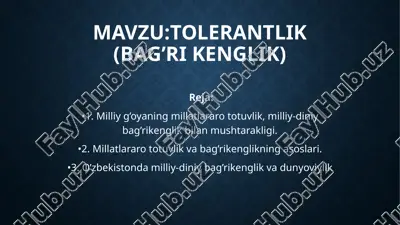 tolerantlik (bag’ri kenglik) — PPTX